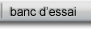 Banc d'essai